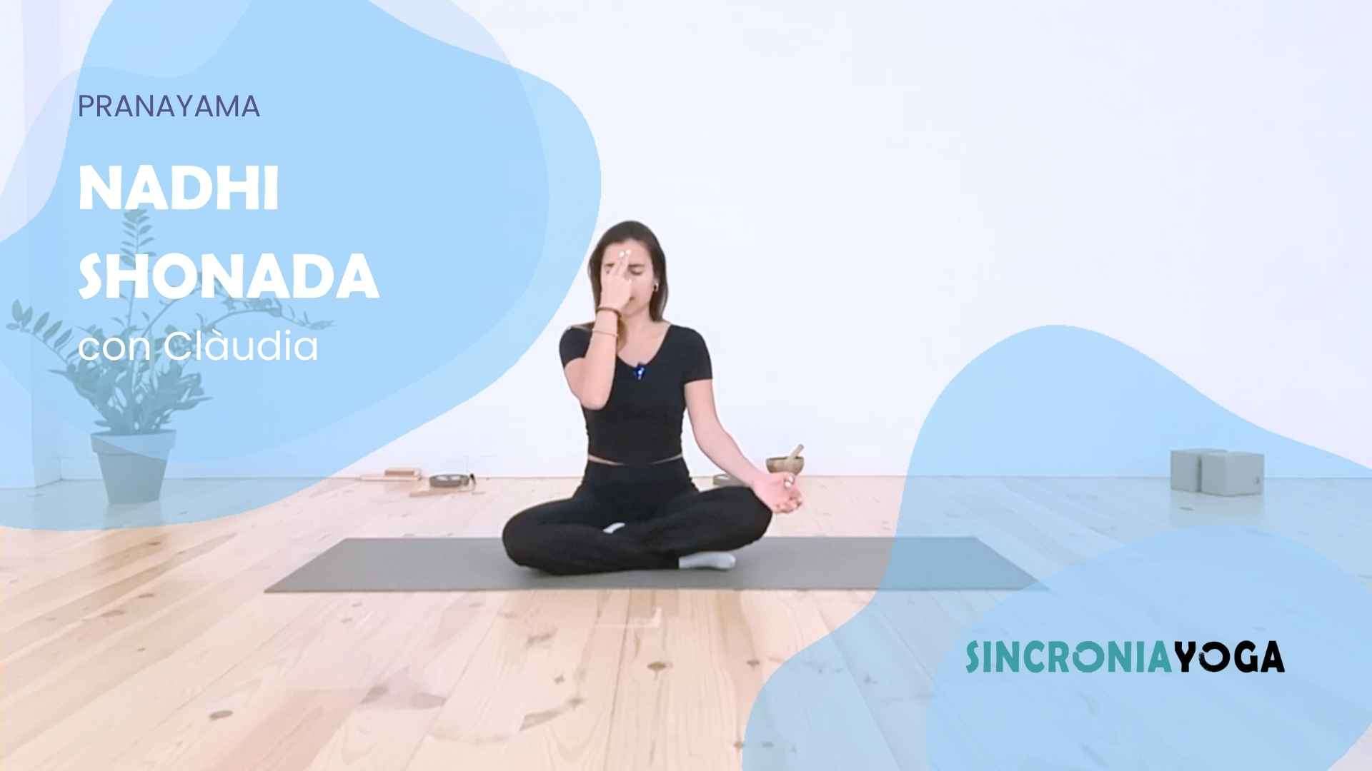 Classe de Pranayama Nadhi Shodana amb Claudia